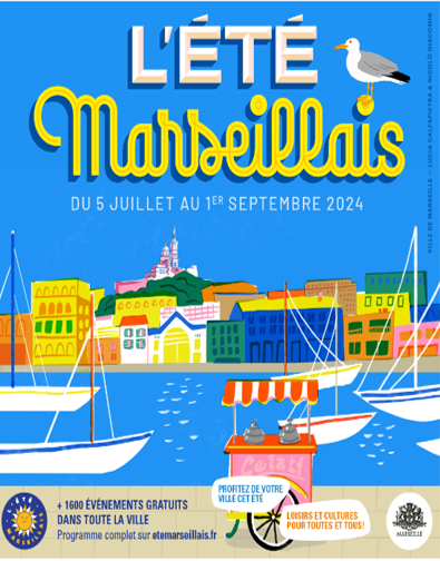 l Ete Marseillais du 1er Juillet au 1er Septembre